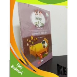 (TẶNG BOOKMARK) Bố Mẹ Cũng Từng Là Trẻ Con - Giúp Con Say Giấc Cả Đêm - Madeleine Deny Mới 100% RBK.ASB0603