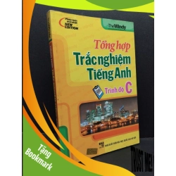 (TẶNG BOOKMARK) Tổng hợp trắc nghiệm tiếng anh trình độ C mới 80% ố vàng RBK2606 The Windy HỌC NGOẠI NGỮ
