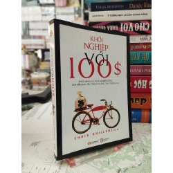 Khởi nghiệp với 100$ - Chris Guillebeau
