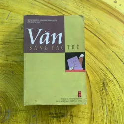 COMBO VĂN MỚI & VĂN SÁNG TÁC TRẺ 976566