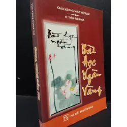 Bài Học Ngàn Vàng HT.Thích Thiện Hoa mới 80% 2010 HCM0904 343605