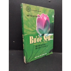 Bước sen mới 70% ố ẩm rách gáy 2009 HCM1008 Martine Batchelor TÂM LINH - TÔN GIÁO - THIỀN