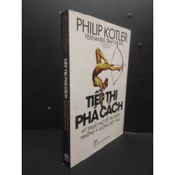 [Sách Cũ SCGR] Tiếp thị phá cách kỹ thuật mới để tìm kiếm những ý tưởng đột phá Philip Kotler 2018 mới 80% mòn giấy HCM1805 Kỹ năng