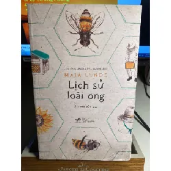 Lịch Sử Loài Ong-Tác giả: MAJA LUNDE - NXB Thế giới 2019- Sách qua sử dụng còn tốt STB1545 Blogmeo 27525