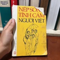 II Văn Hoá Việt Nam: Nếp Sống Tình Cảm Người Việt (Sách Tham Khảo) - 2003
