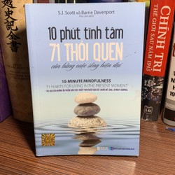 10 Phút Tĩnh Tâm - 71 Thói Quen Cân Bằng Cuộc Sống Hiện Đại