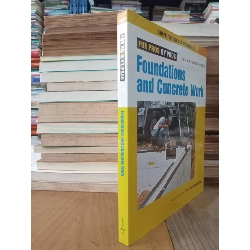 Foundations and Concrete Work - The editors of Fine Homebuilding 795868