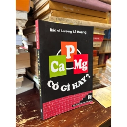 "Ca+P+Mg" có gì hay? - Lương Lễ Hoàng