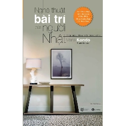 Nghệ Thuật Bài Trí Của Người Nhật - Marie Kondo 337833