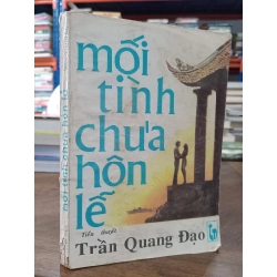 Mối tình chưa hôn lễ - Trần Quang Đạo