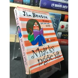 Nhật ký ngốc xít 2009 mới 70% ố rách nhẹ góc bìa Jim benton HPB1409 VĂN HỌC Blogmeo21025