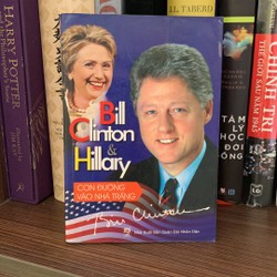 Bill Clinton và Hilary Con đường vào nhà Trắng ( mới 80%) 149750