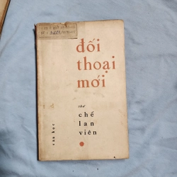 Đối thoại mới | Chế Lan Viên | 1973 