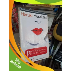 (TẶNG BOOKMARK) Phía Nam Biên Giới Phía Tây Mặt Trời - Haruki Murakami - 2007 mới 80% ố - Văn học nước ngoài - RBK3012