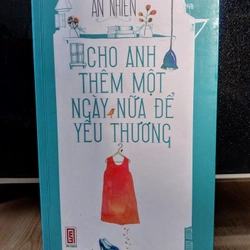 An Nhiên - Cho Anh Thêm Một Ngày Nữa Để Yêu Thương