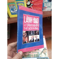 (TẶNG BOOKMARK) Lãnh đạo và tầm nhìn thế giới phẳng - Quang Ngọc 2008 Quản trị - lãnh đạo RBK-AK19