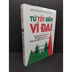 Từ tốt đến vĩ đại Jim Collins mới 100% HCM.ASB1809 277491