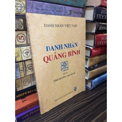 Danh nhân Quảng Bình tập 3 - Vĩnh Nguyên & Nguyễn Tú