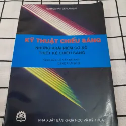 Giáo trình KỸ THUẬT CHIẾU SÁNG. Khái niệm & Thiết kế. Tg. Patrica Van Deplanque