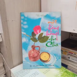 Một bông hồng cho cha 📚