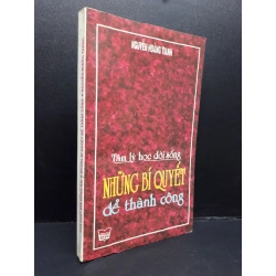 Những bí quyết để thành công mới 70% ố có viết trang đầu 1998 HCM2809 Nguyễn Hoàng Thanh KỸ NĂNG