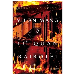 Vụ Án Mạng Ở Lữ Quán Kairotei - Higashino Keigo (Mới 100%) Truyện trinh thám, kiếm hiệp, Nhã Nam - SÁCH ĐẠI HỌC