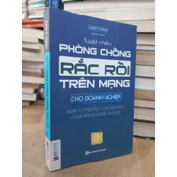 Tuyệt chiêu phòng chống rắc rối trên mạng cho doanh nghiệp - John P. David (Quế Chi dịch) 607240