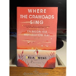 Xa Ngoài Kia Loài Tôm Hát (Tiểu thuyết)-Where The Crawdads Sing -Tác giả Delia Owens - NXB Trẻ -Năm XB 2022 -Sách mới