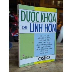 DƯỢC KHOA CHO LINH HỒN - OSHO