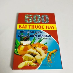 500 BÀI THUỐC HAY CHỮA BỆNH THEO KINH NGHIỆM DÂN GIAN 