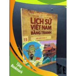 (TẶNG BOOKMARK) Lịch sử Việt Nam bằng tranh tập 15 mới 90% ố bẩn nhẹ 2017 RBK1410 Trần Bạch Đằng LỊCH SỬ - CHÍNH TRỊ - TRIẾT HỌC