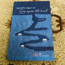 Gáy người thì lạnh - Nguyễn Ngọc Tư