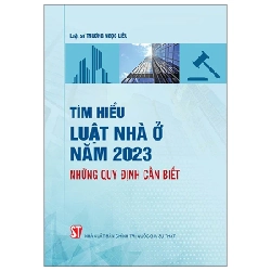 Tìm Hiểu Luật Nhà Ở Năm 2023 - Những Quy Định Cần Biết - LS. Trương Ngọc Liêu ASB.PO Oreka Blogmeo 230225