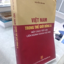 VIỆT NAM TRONG THẾ GIỚI ĐÔNG Á MỘT CÁCH TIẾP CẬN LIÊN NGÀNH VÀ KHU VỰC HỌC
