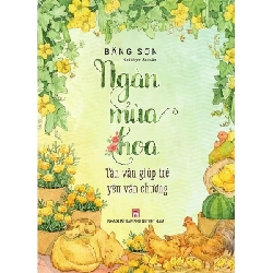 Ngàn mùa hoa - Tản văn giúp trẻ yêu văn chương - Băng Sơn STB3359 Văn học