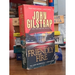 Friendly Fire - John Gilstrap