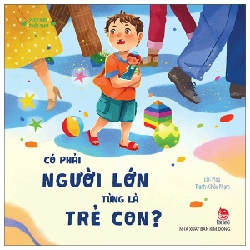 Phép Mầu Tuổi Thơ - Có Phải Người Lớn Từng Là Trẻ Con? (2025) - May, Châu Phạm