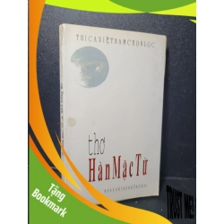 (TẶNG BOOKMARK) Thơ Hàn Mạc Tử mới 70% bẩn bìa, ố, dính trang 1996 Kiều Văn RBK2205 VĂN HỌC