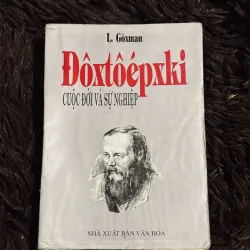 Doxtoepxki cuộc đời và tác phẩm