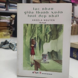 Lạc nhau giữa thanh xuân tươi đẹp nhất 