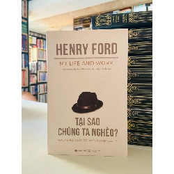 Tại sao chúng ta nghèo? - Henry Ford