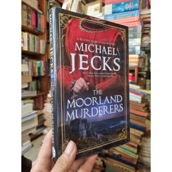 The Moorland Murderers - Michael Jecks