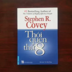 [Sách Quản Trị] Thói Quen Thứ 8 (Stephen R. Covey) - Bản Giấy BB Trắng