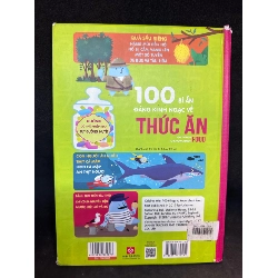100 bí ẩn đáng king ngạc về thức ăn, mới 80% (tróc bìa nhẹ), bìa cứng, 2020 SBM.PL0812 912573