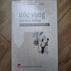 Ước vọng cho học đường - Huỳnh Như Phương - Giáo dục / Tiểu luận