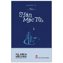 Tủ Sách Văn Học Trong Nhà Trường - Thơ Hàn Mặc Tử - Hàn Mặc Tử 144322