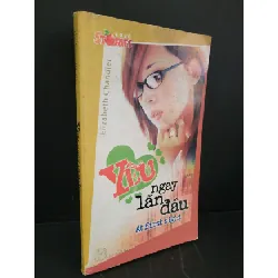 [Sách Cũ SCGR] Yêu ngay lần đầu mới 80% bẩn bìa, ố nhẹ, tróc gáy 2007 Elizabeth Chandler HCM3004 VĂN HỌC