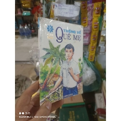 Trông về quê mẹ 2010 mới 80% bẩn nhẹ Văn học Việt Nam HCM2702 Rebooks.vn