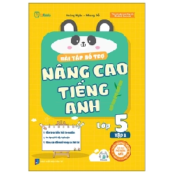 Bài Tập Bổ Trợ Nâng Cao Tiếng Anh Lớp 5 - Tập 1 - Hoàng Ngân, Nhung Đỗ