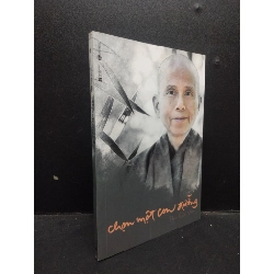 (TẶNG BOOKMARK) Chọn một con đường Thích Giác Viên Mới 95% RBK.ASB0309